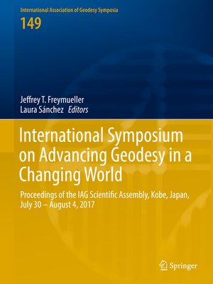 cover image of International Symposium on Advancing Geodesy in a Changing World